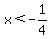 x%3C-1%2F4