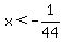 x%3C-1%2F44