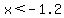 x%3C-1.2