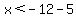 x%3C-12-5