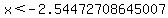 x%3C-2.54472708645007