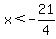 x%3C-21%2F4