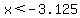 x%3C-3.125