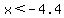 x%3C-4.4