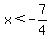 x%3C-7%2F4