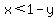 x%3C1-y
