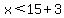 x%3C15%2B3
