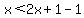 x%3C2x%2B1-1
