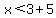 x%3C3%2B5