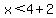 x%3C4%2B2