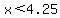 x%3C4.25