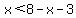 x%3C8-x-3