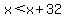 x%3Cx%2B32