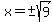 x=%22%22%2B-sqrt%289%29