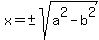 x=%22%22+%2B-+sqrt%28a%5E2-b%5E2%29