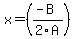 x=%28%28-B%29%2F2A%29