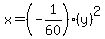 x=%28-1%2F60%29%28y%29%5E2+