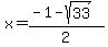 x=%28-1-sqrt%2833%29%29%2F2