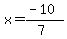 x=%28-10%29%2F%287%29