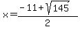 x=%28-11%2Bsqrt%28145%29%29%2F2