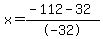 x=%28-112+-+32%29%2F-32