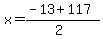 x=%28-13%2B117%29%2F%282%29