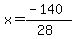 x=%28-140%29%2F%2828%29