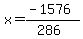 x=%28-1576%29%2F%28286%29