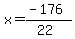 x=%28-176%29%2F%2822%29