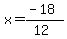 x=%28-18%29%2F%2812%29