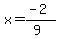 x=%28-2%29%2F%289%29