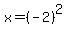 x=%28-2%29%5E2