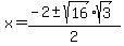 x=%28-2%2B-sqrt%2816%29%2Asqrt%283%29%29%2F2