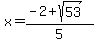 x=%28-2%2Bsqrt%2853%29%29%2F5