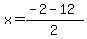 x=%28-2+-+12%29%2F2