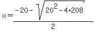 x=%28-20-sqrt%2820%5E2-4%2A208%29%29%2F2