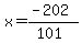 x=%28-202%29%2F%28101%29