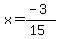 x=%28-3%29%2F%2815%29