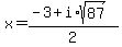 x=%28-3%2Bi%2Asqrt%2887%29%29%2F2