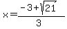 x=%28-3%2Bsqrt%2821%29%29%2F%283%29