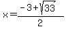 x=%28-3%2Bsqrt%2833%29%29%2F2