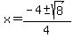 x=%28-4%2B-+sqrt%288%29%29%2F4