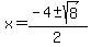 x=%28-4%2B-sqrt%288%29%29%2F2