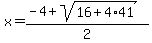 x=%28-4%2Bsqrt%2816%2B4%2A41%29%29%2F2