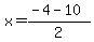x=%28-4+-+10%29%2F2