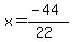x=%28-44%29%2F%2822%29