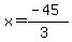 x=%28-45%29%2F%283%29