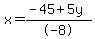 x=%28-45%2B5y%29%2F-8