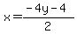 x=%28-4y-4%29%2F2