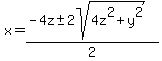 x=%28-4z%2B-+2sqrt%284z%5E2%2By%5E2%29%29%2F2